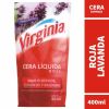 Cera líquida Virginia roja lavanda, 400 ml